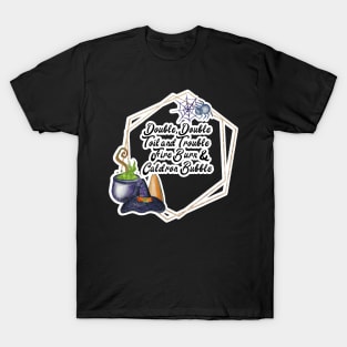 Double Double Toil and Trouble Halloween T-Shirt